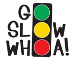 Go, Slow, Whoa! Program