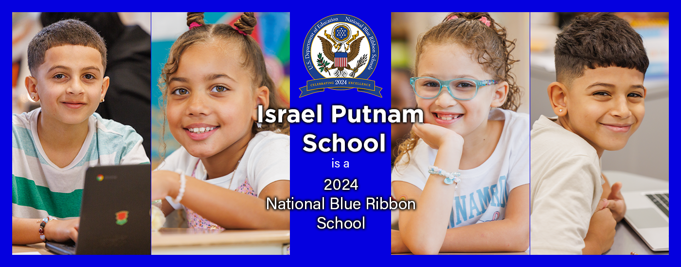 Israel Putnam Blue Ribbon School 2024